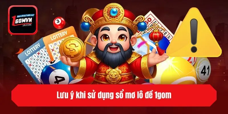Lưu ý khi sử dụng sổ mơ lô đề 1gom