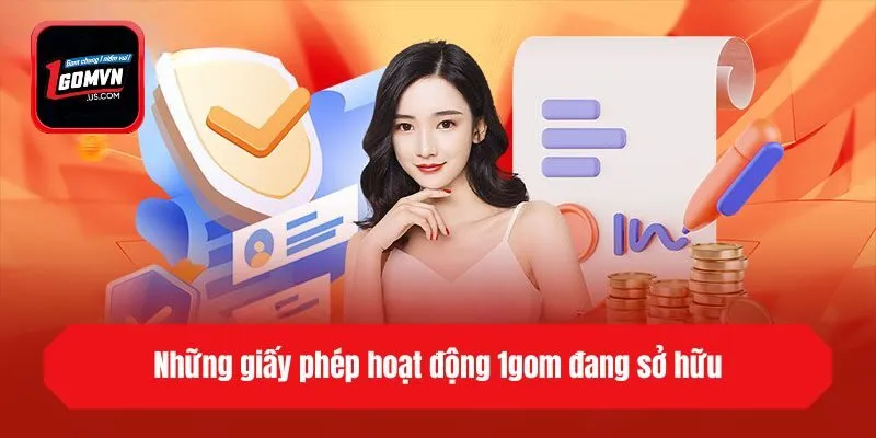 Những giấy phép hoạt động 1gom đang sở hữu