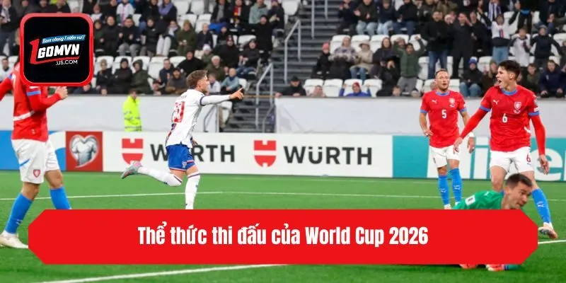 Thể thức thi đấu của World Cup 2026