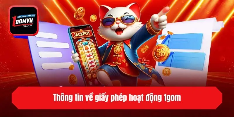 Thông tin về giấy phép hoạt động 1gom